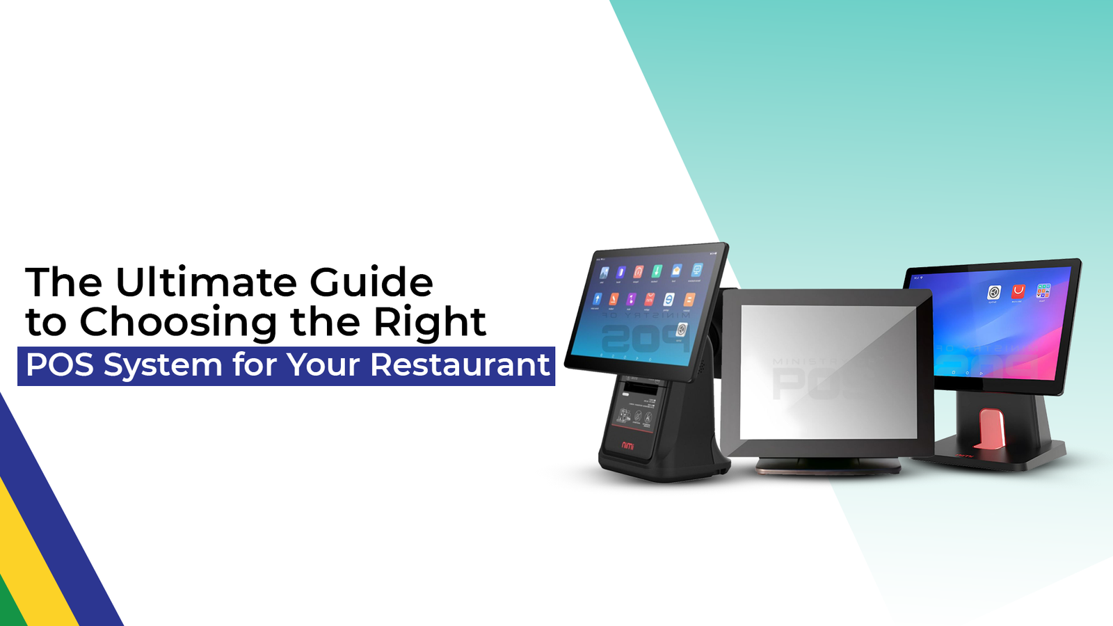 The Ultimate Guide to Choosing the Right POS System for Your Restaurant